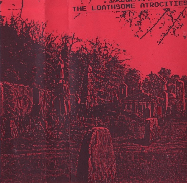 The Loathsome Atrocities Of Robert Schmadtke And Monika M.
