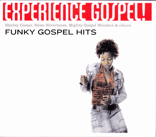 Experience Gospel! Funky Gospel Hits