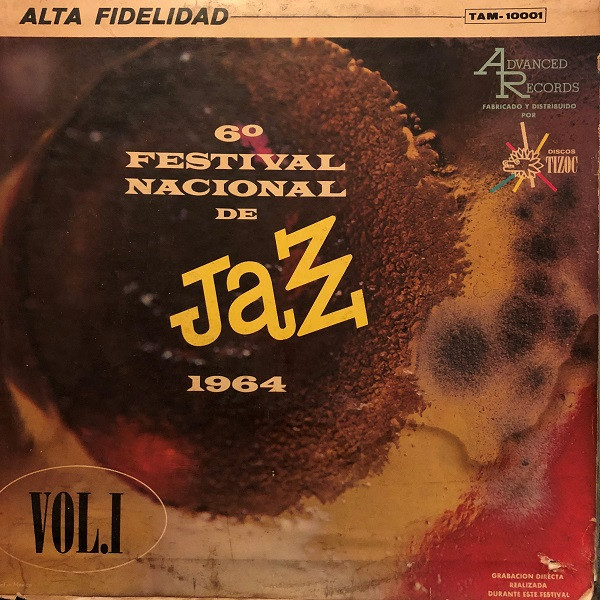 6° Festival Nacional De Jazz 1964 Vol. I