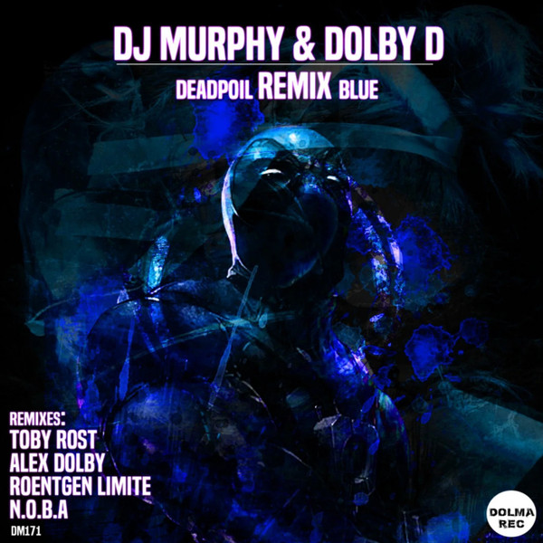 Deadpoil Remix (Blue)