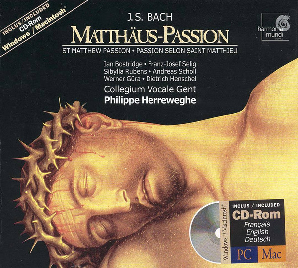 Matthäus-Passion • St Matthew Passion • Passion Selon Saint Matthieu BWV 244