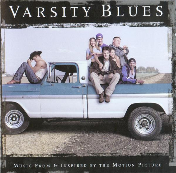 Varsity Blues - Music From And Inspired By The Motion Picture