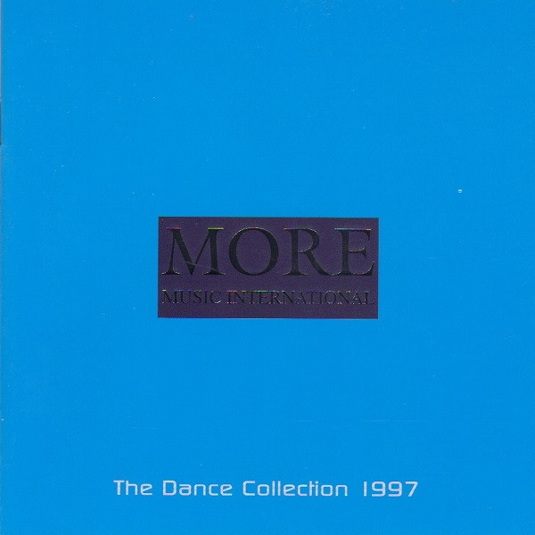 More Music International - The Dance Collection 1997
