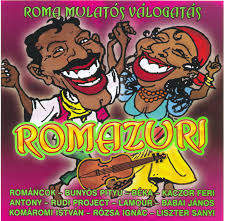 Romazuri - Roma Mulatós Válogatás