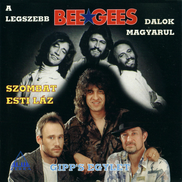 Szombat Esti Láz - A Legszebb Bee Gees Dalok Magyarul