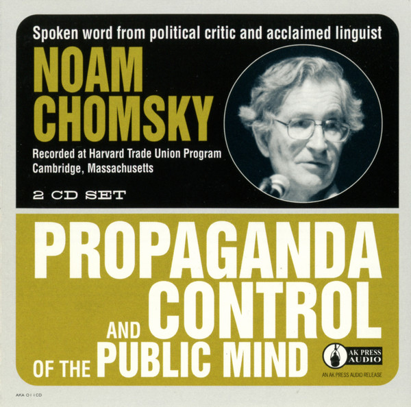 Propaganda And Control Of The Public Mind
