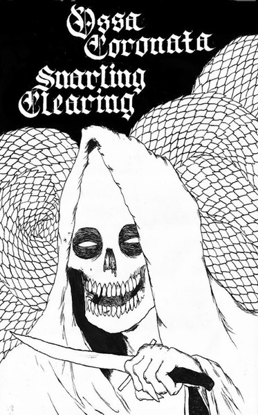 Ossa Coronata / Snarling Clearing