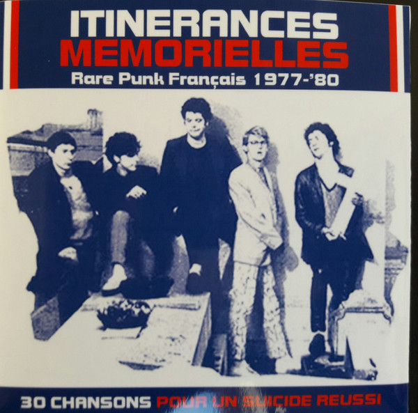 Itinérances Mémorielles  (Rare Punk Français 1977-80) Vol. 1