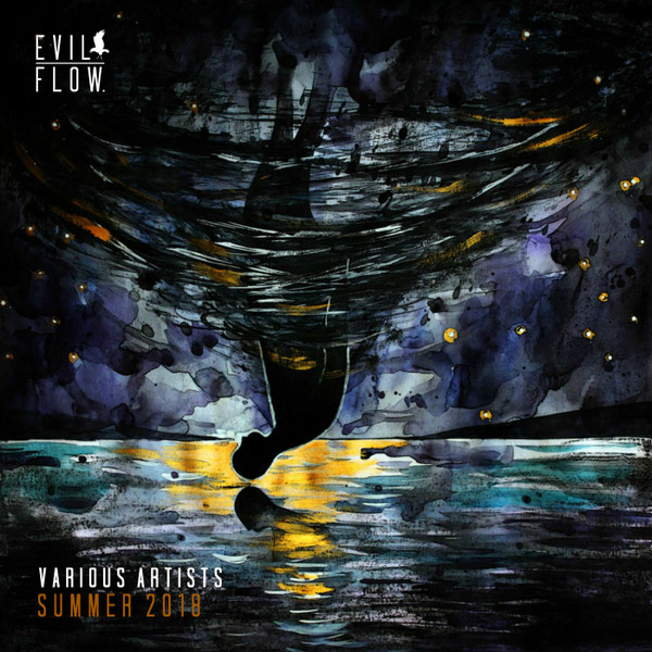 Evil Flow. Summer 2018