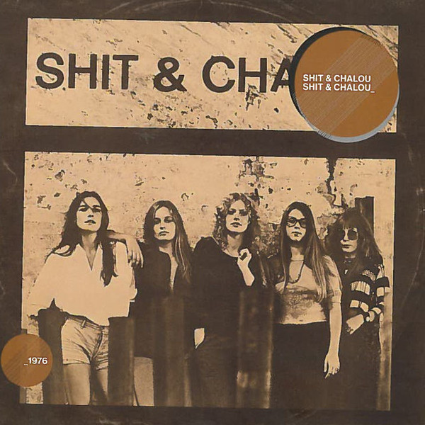 Shit & Chalou