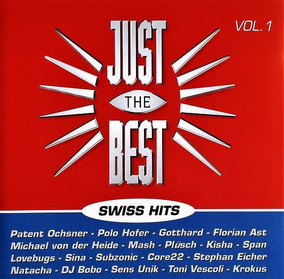 Just The Best - Swiss Hits - Vol. 1