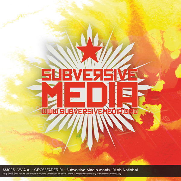 Crossfader 01 - Subversive Media Meets +0Lab Netlabel