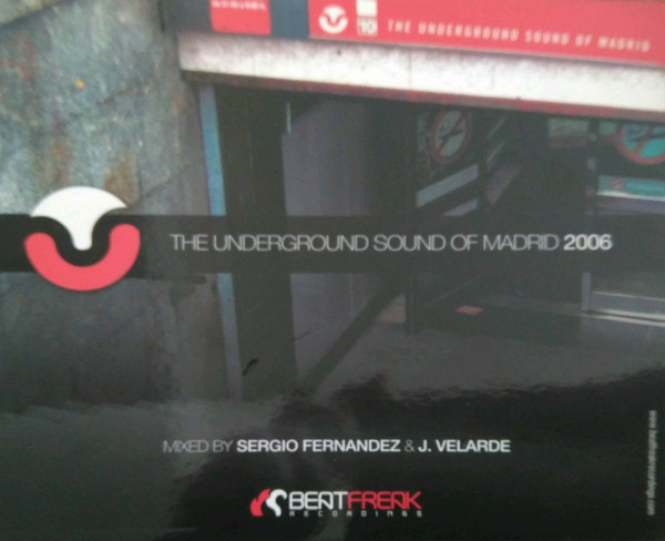 The Underground Sound Of Madrid 2006