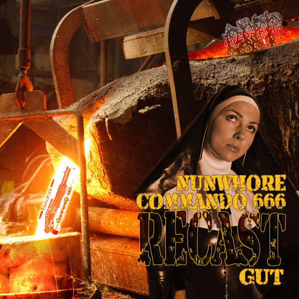  Nunwhore Commando 666 Recast Gut