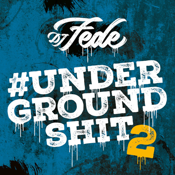 #Underground Shit 2