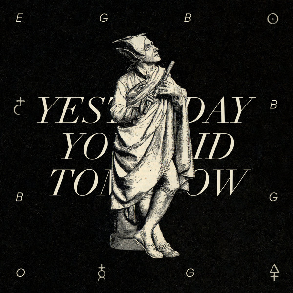  Yesterday You Said Tomorrow