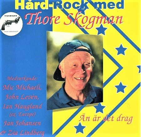 Än Är Det Drag - Hård-Rock Med Thore Skogman