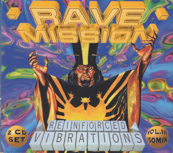 Rave Mission Vol. III (Reinforced Vibrations)