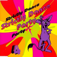 Strictly Dance Presents Dance Party Vol. 4