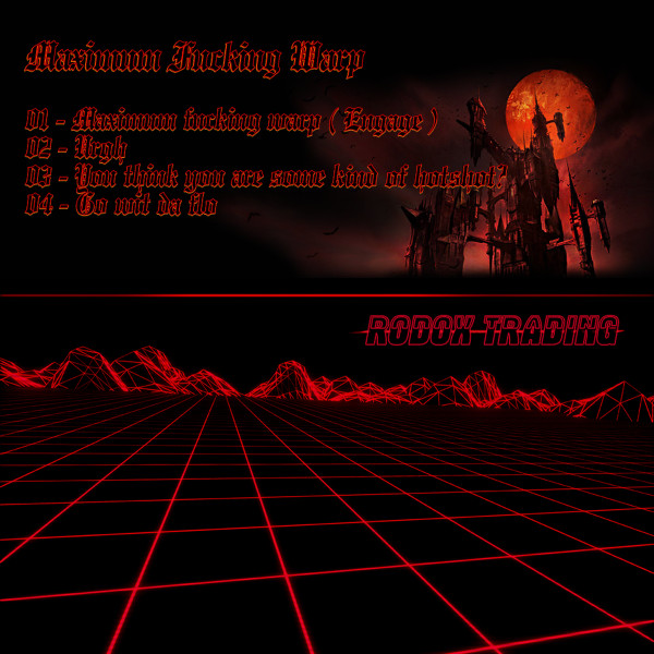 Maximum Fucking Warp