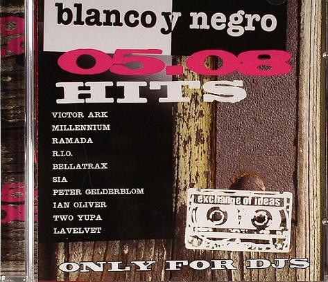 Blanco Y Negro Hits 05.08