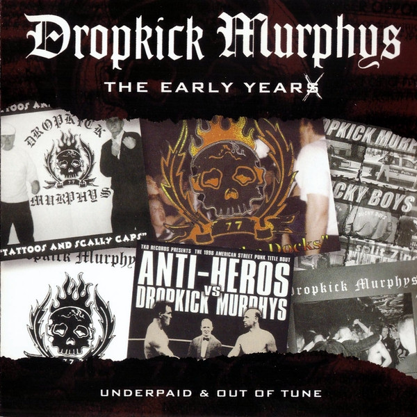 The Early Years (Underpaid & Out Of Tune)