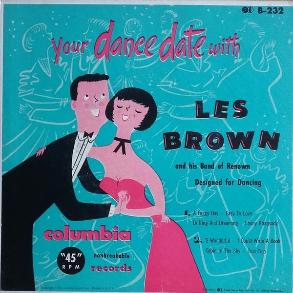 Your Dance Date With Les Brown And His Band Of Renown