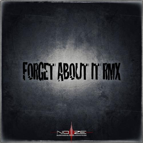 Forget About It Rmx