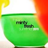 This Is Minty Fresh Summer 2011