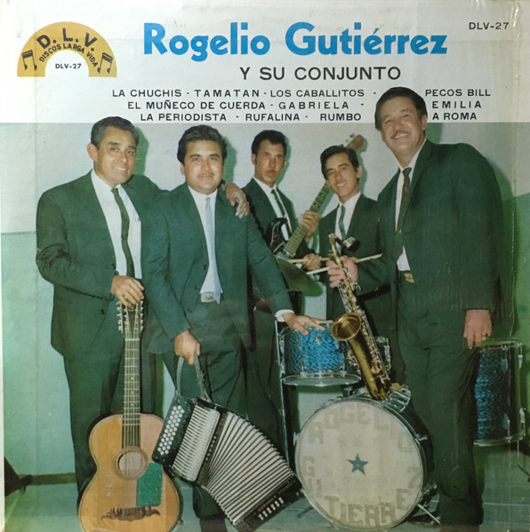 Rogelio Gutiérrez Y Su Conjunto