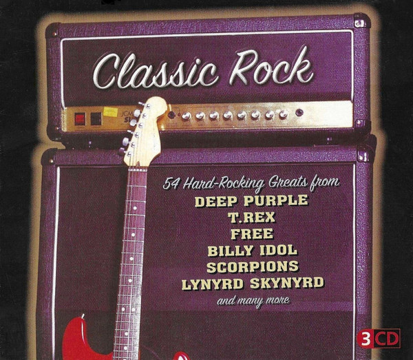 Classic Rock (54 Hard-Rocking Greats)