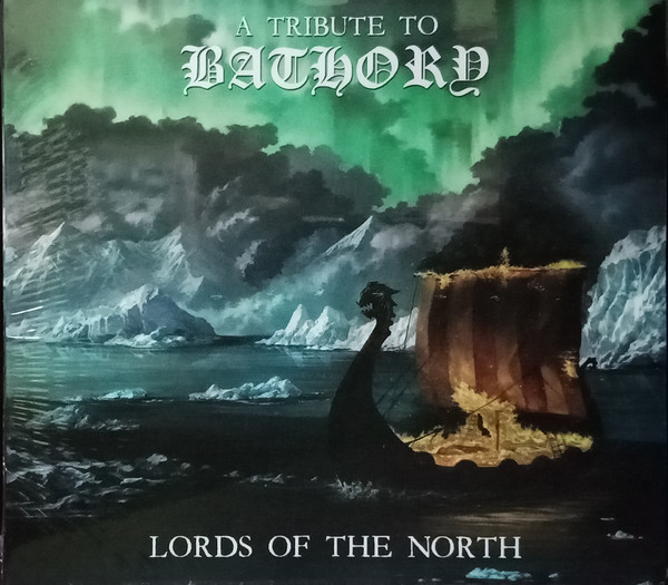 Lords Of The North: A Tribute To Bathory