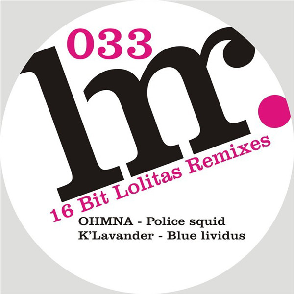 Police Squid / Blue Lividus (16 Bit Lolitas Remixes)