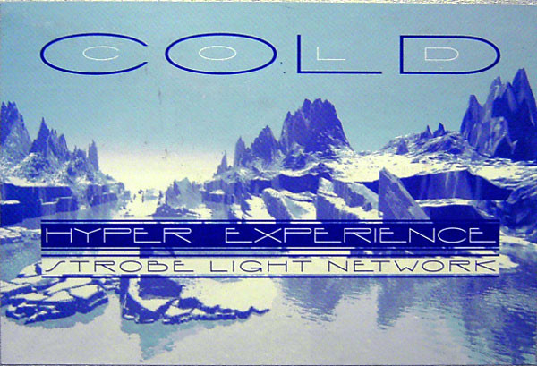 Hyper Experience / Strobe Light Network