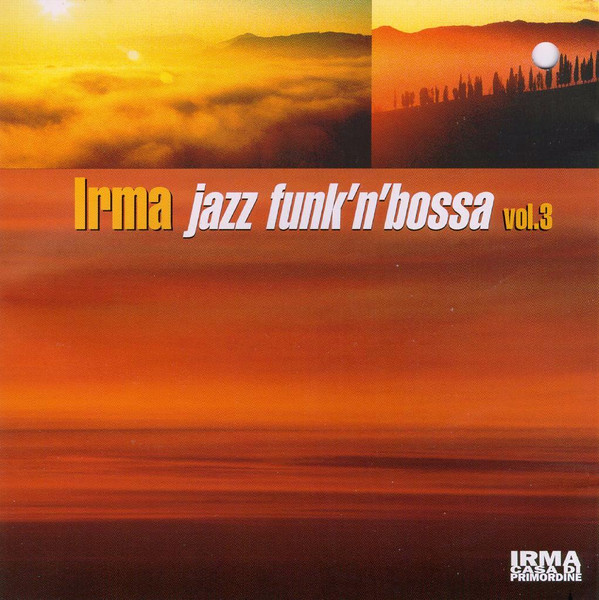 Irma Jazz Funk'N'Bossa Vol.3