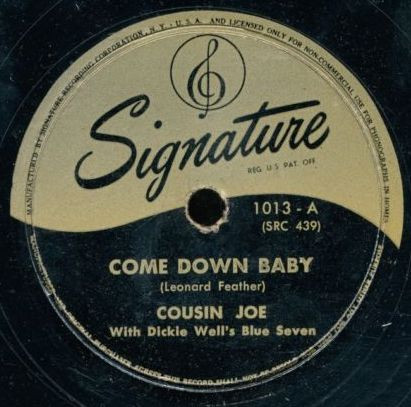 Come Down Baby / Don't Pay Me No Mind