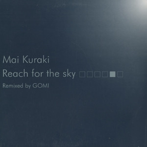 Reach For The Sky (Remixed By Gomi)