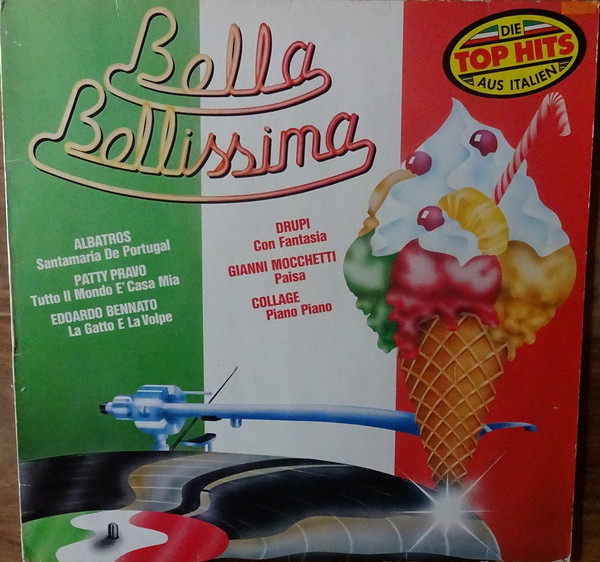 Bella Bellissima - Die Top Hits Aus Italien