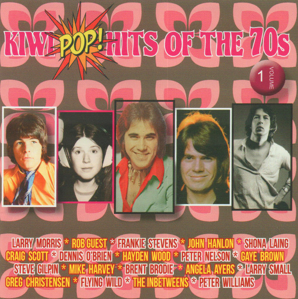 Kiwi Pop! Hits Of The 70s Volume 1