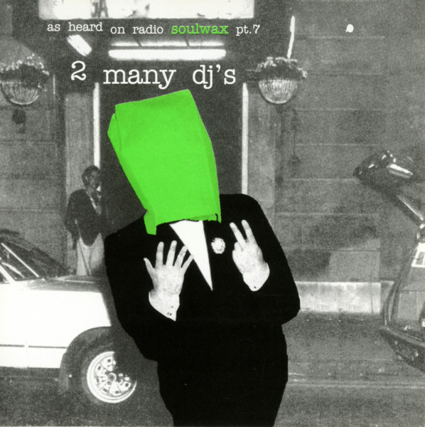 As Heard On Radio Soulwax Pt. 7