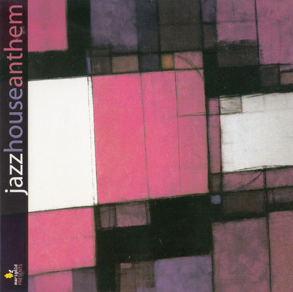 Jazz House Anthem