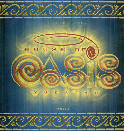 House Of Oasis Vol. 1