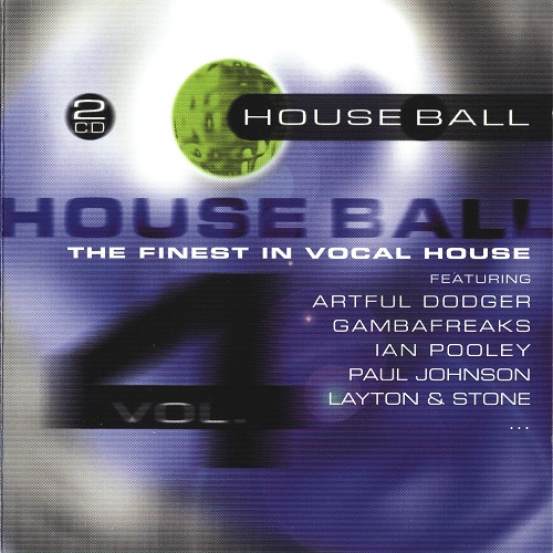 House Ball - The Finest In Vocal House Vol. 4