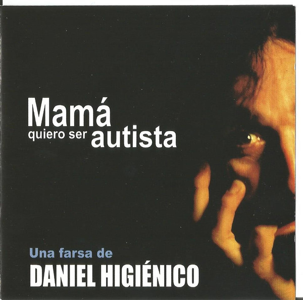 Mamá Quiero Ser Autista
