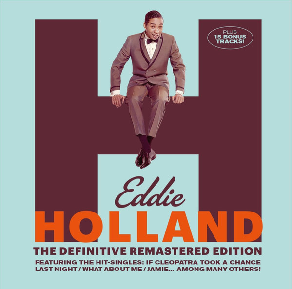 Eddie Holland - The Definitive Remastered Edition