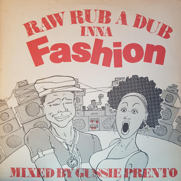 Raw Rub A Dub Inna Fashion