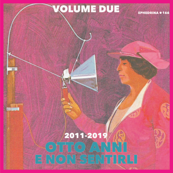Otto Anni e non sentirli Vol 2 (2011-2019)