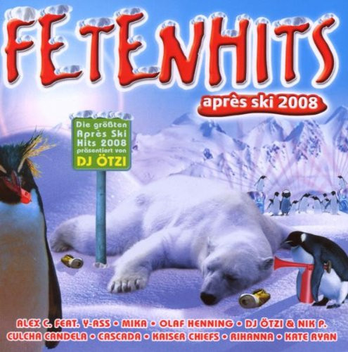 Fetenhits - Après Ski 2008