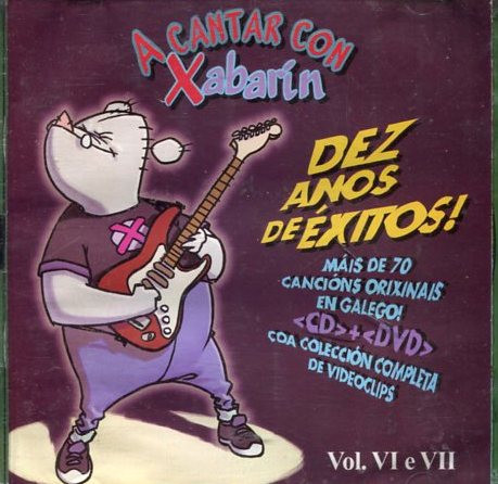 A Cantar Con Xabarín Vol. Vl e Vll