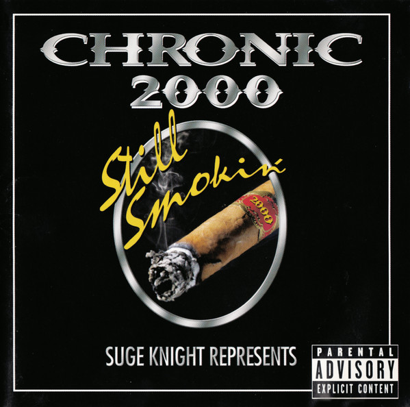 Suge Knight Represents: Chronic 2000 - Still Smokin'